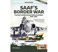 SAAF's Border War: The South African Air Force in Combat 1966-1989