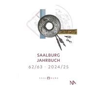 Saalburg Jahrbuch: 62/63 2024/2025