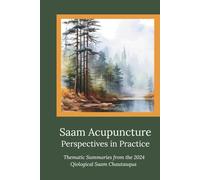 Saam Acupuncture: Perspectives in Practice