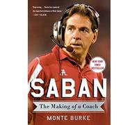 Saban: The Making of a Coach