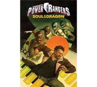 Sabans Power Rangers Soul of the Dragon by Kyle Higgins Kyle Higgins (Auteur)