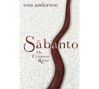Sabanto - The Crimson River
