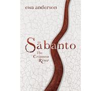 Sabanto - The Crimson River