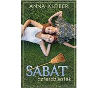 Sabat Czterdziestek - Anna Kleiber (livre en polonais)