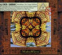 DJ Cheb i Sabbah - Maha Maya: Shri Durga Remixed