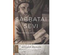 Sabbatai Sevi: The Mystical Messiah, 1626-1676 (Princeton Classics) - [Version Originale] Inconnu (Auteur)