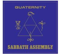 Sabbath assembly - Quaternity [Import]