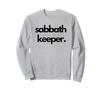 Sabbath Keeper Adventist Baptist Exodus Remnant Sweatshirt