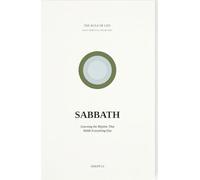Sabbath: Learning the Rhythm That Holds Everything Else