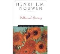 Sabbatical Journey The Diary of His Final Year by Henri J M Nouwen Henri J.M. Nouwen (Auteur)