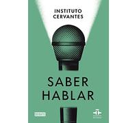 Saber hablar/ Know How to Speak