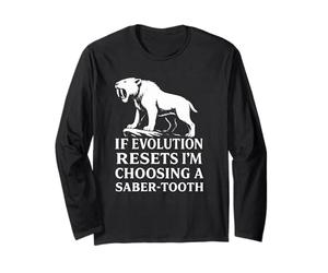 Saber Tooth Tiger Evolution Reset Vintage Animal Lover Humour Manche Longue