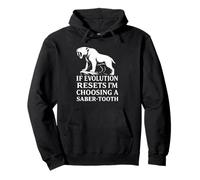 Saber Tooth Tiger Evolution Reset Vintage Animal Lover Humour Sweat à Capuche