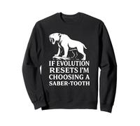 Saber Tooth Tiger Evolution Reset Vintage Animal Lover Humour Sweatshirt