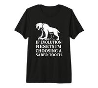 Saber Tooth Tiger Evolution Reset Vintage Animal Lover Humour T-Shirt Haut de Gamme