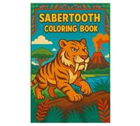 Sabertooth Coloring Book: Realistic Prehistoric Predator Scenes for Kids & Adults | 50 Detailed Smilodon Line Art Pages