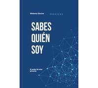 Sabes quien soy: El poder de estar presente