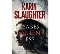 ¿Sabes QuiN Es? - [Livre en VO] Slaughter, Karin (Auteur)