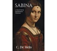 Sabina: A Novel Set in the Italian Renaissance