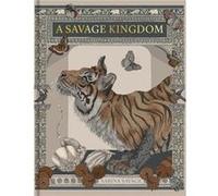 Sabina Savage A Savage Kingdom Sabina Savage A Savage Kingdom (Auteur)