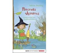 Sabine Büchner Sab Petronella Apfelmus - Zauberschlaf und Knallfroschch (Relié)