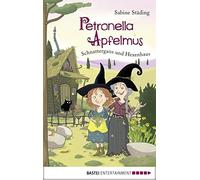 Sabine Büchner Sabine Petronella Apfelmus - Schnattergans und Hexenhaus (Relié)