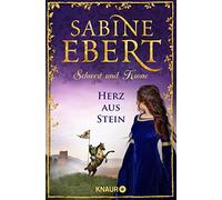 Sabine Ebert Schwert und Krone - Herz aus Stein: Roman (Relié)