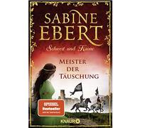 Sabine Ebert Schwert und Krone - Meister der Täuschung: Roman (Das Barba (Poche)