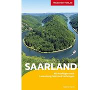 Sabine Herre Reiseführer Saarland: Mit Ausflügen nach Luxemburg, Metz un (Poche)