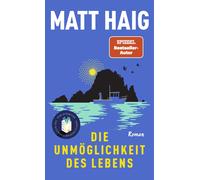 Sabine Hübner Matt Haig Th Die Unmöglichkeit des Lebens: Roman Vom Aut (Relié)