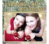 Sabine Kühlich & Laia Genc A Swinging X-mas With Friends (CD) Album