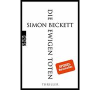 Sabine Längsfeld Karen Witthuhn Simon Bec Die ewigen Toten: Thrille (Poche)