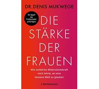 Sabine Reinhard Die Stärke der Frauen: Wie weibliche Widerstandskraft mi (Relié)