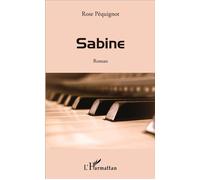 Sabine Roman – Rose Pequignot – Roman – Broché