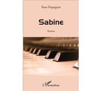 Sabine Roman – Rose Pequignot – Roman – Broché