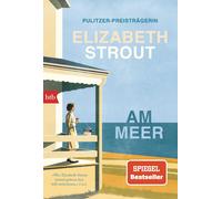 Sabine Roth Elizabeth Stro Am Meer: Roman (Die Lucy-Barton-Romane, Band (Poche)