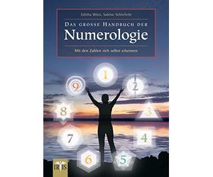 Sabine Schiefer Das große Handbuch der Numerologie: Mit den Zahlen sich (Poche)