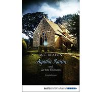 Sabine Schilask Agatha Raisin und der tote Ehemann: Kriminalroman (Agath (Poche)