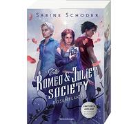 Sabine Schoder The Romeo & Juliet Society, Band 1: Rosenfluch (SPIEGEL- (Poche)