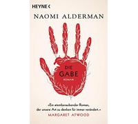 Sabine Thiele Naomi Alderman Die Gabe: Roman (Poche)