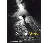 Sabine Weiss: catalogue d'exposition