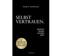 Sabine Zür Selbstvertrauen. Erkenne deinen wahren Wert: 8 Schritte (Relié)