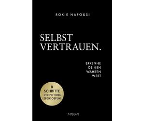 Sabine Zür Selbstvertrauen. Erkenne deinen wahren Wert: 8 Schritte (Relié)