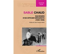 Sable chaud Souvenirs d'un officier méhariste - (1946-1959) - Jacques Soyer - L'harmattan - broché - Essai