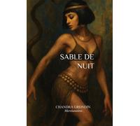Sable de nuit - Chandra Grondin - Bookelis - broché - Récit