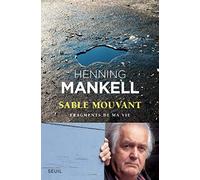 Sable mouvant: Fragments de ma vie