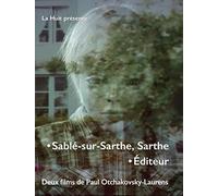 Sablé-sur-Sarthe, Sarthe - Éditeur: Deux films de Paul Otchakovsky-Laurens