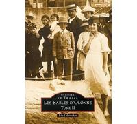 Sables d'Olonne (Les) - Tome II - L. Leboucher - Nouvelles Editions Sutton - broché - Monographie