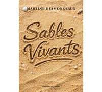 Sables vivants - Martine Desmonceaux - L'onde Eds De - broché - Poésie