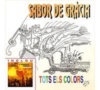 Sabor de Gracia - Tots El Colors: 4 Canciones De Hambre Y Esperanza